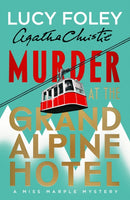 PRE-ORDER NOW Murder At The Grand Alpine Hotel by Lucy Foley, Signed, Publishes September 2026