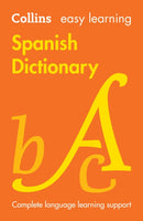 Easy Learning Spanish Dictionary : Trusted Support for Learning-9780008695200