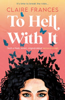 TO HELL WITH IT PB