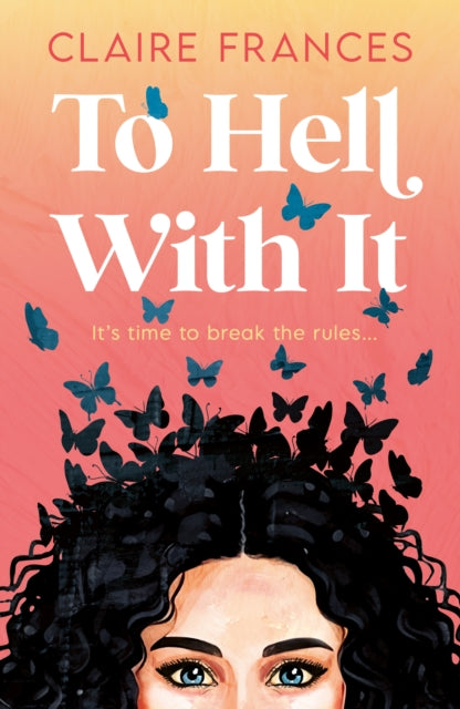 To Hell With It-9780008699666