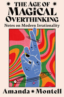 AGE OF MAGICAL OVERTHINKING PB