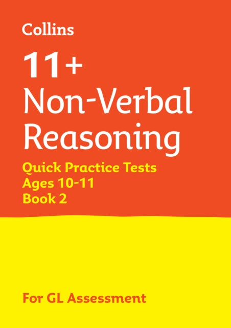 11+ Non-Verbal Reasoning Quick Practice Tests Age 10-11 (Year 6) Book 2 : For the 2025 Gl Assessment Tests-9780008701215