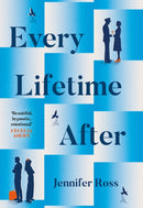 EVERY LIFETIME AFTER HB