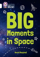 Big Moments in Space : Band 10/White-9780008704254
