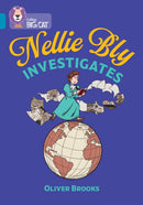 BIG CAT NELLIE BLY INVESTIGATE