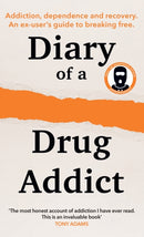 DIARY OF SECRET DRUG ADDICT HB