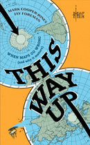This Way Up : When Maps Go Wrong (and Why it Matters)-9780008710279