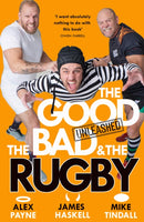 The Good, The Bad & The Rugby - Unleashed-9780008712693