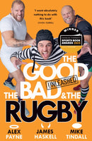 The Good, The Bad & The Rugby - Unleashed-9780008712723