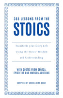 365 Lessons from the Stoics : Transform Your Daily Life Using the Stoics' Wisdom and Understanding-9780008714154