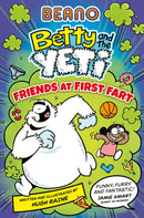 BEANO Betty and the Yeti: Friends at First Fart-9780008720926