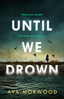 Until We Drown