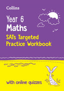 Year 6 Maths KS2 SATs Targeted Practice Workbook : Ideal for Use at Home and School-9780008727895
