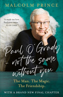 Paul O’Grady – Not The Same Without You