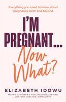 IM PREGNANT NOW WHAT PB