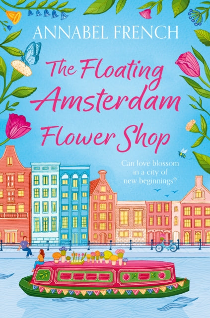 The Floating Amsterdam Flower Shop-9780008736446