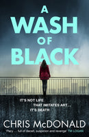 A Wash of Black : It'S Not Life That Imitates Art . it's Death-9780008744212