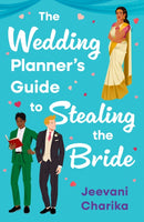 The Wedding Planner's Guide to Stealing the Bride-9780008745202