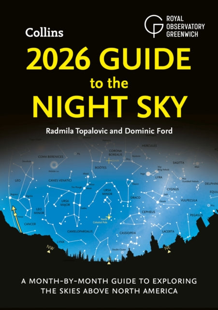 2026 Guide to the Night Sky : A Month-by-Month Guide to Exploring the Skies Above North America-9780008747800