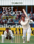 The Times Test Cricket : A History of the Ultimate Game, 150 Years in the Making-9780008749262