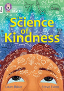 The Science of Kindness : Band 10+/White Plus-9780008754150