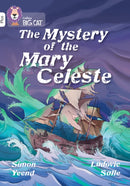The Mystery of the Mary Celeste : Band 10+/White Plus-9780008754167