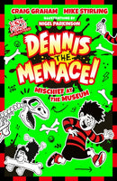 Beano Dennis the Menace: Mischief at the Museum