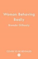 Woman Behaving Badly-9780008762773
