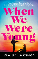 WHEN WE WERE YOUNG PB