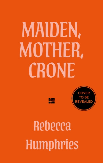 Maiden, Mother, Crone