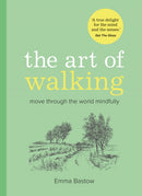 The Art of Walking : Move Through the World Mindfully-9780008768560