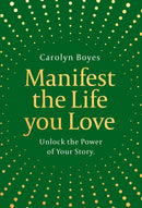 MANIFEST LIFE YOU LOVE HB