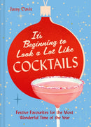 It's Beginning to Look a Lot Like Cocktails
