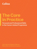 The Core in Practice: Educator's Guide to Personal and Professional Skills-9780008770280