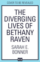 The Diverging Lives of Bethany Raven-9780008771997
