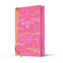 BELIEVE ME_SHATTER ME COLLE HB