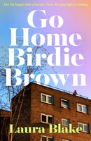 GO HOME BIRDIE BROWN HB