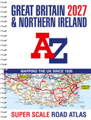 Great Britain A-Z Super Scale Road Atlas 2027 (A3 Spiral)-9780008779016