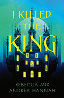 I Killed the King-9780008782177