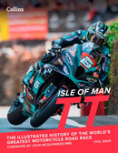 Isle of Man TT : The Illustrated History of the World's Greatest Motorcycle Road Race-9780008783839