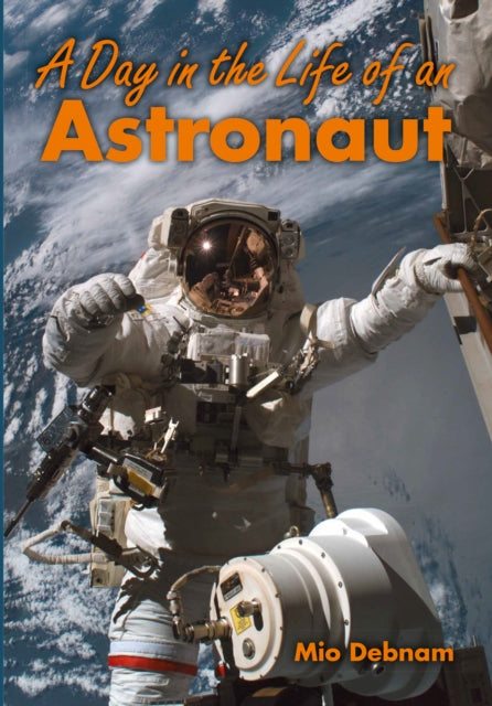 A Day in the Life of an Astronaut-9780008786182