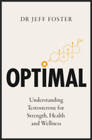 Optimal : Understanding Testosterone for Strength, Health and Wellness-9780008787806