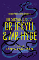 The Strange Case of Dr Jekyll and Mr Hyde : A Retelling-9780008789107