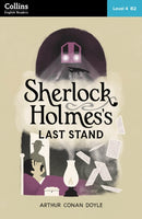 Sherlock Holmes's Last Stand: Level 4 – upper-intermediate (B2)