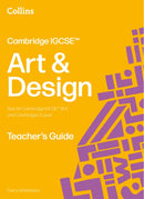 Cambridge IGCSE™ Art and Design Teacher’s Guide