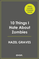 10 Things I Hate About Zombies-9780008796709