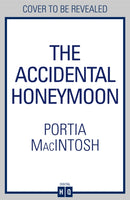 The Accidental Honeymoon-9780008812515