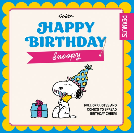 Official Peanuts: Happy Birthday Snoopy