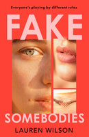 Fake Somebodies