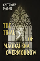 TRIAL OF MAGDALENA OVERMORR HB